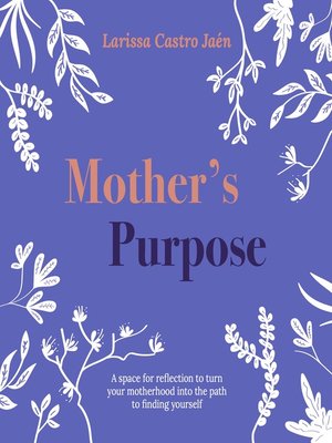 cover image of Mother's Purpose